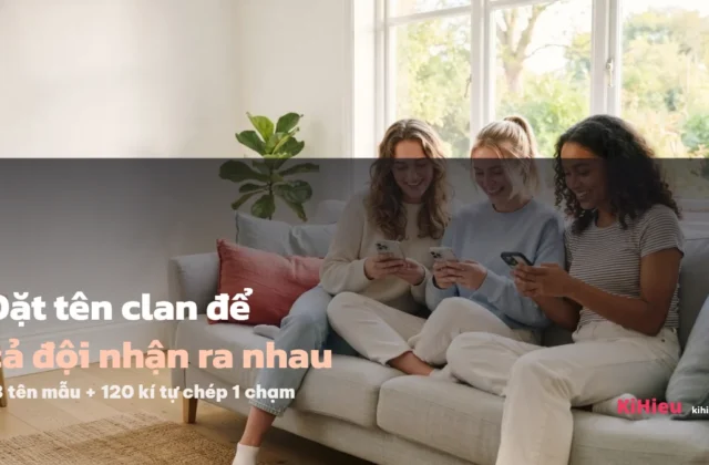 Đặt tên clan thế nào để cả đội nhận ra nhau