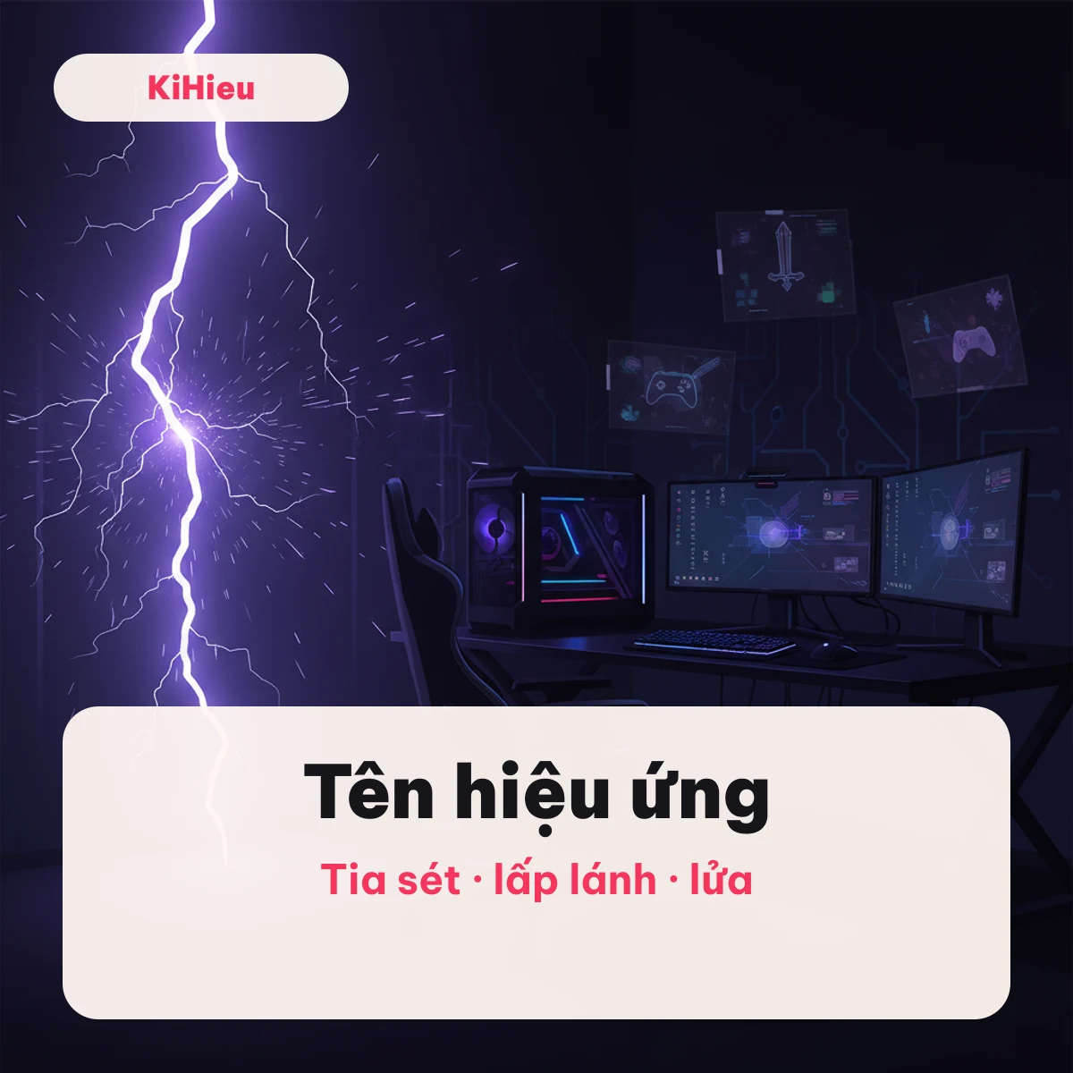 Tia sét tím trong căn phòng game tối minh hoạ tên hiệu ứng